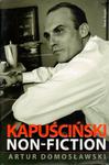 Kapuściński non-fiction w sklepie internetowym Booknet.net.pl