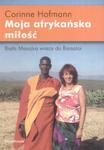 Moja afrykańska miłość. Biała Masajka wraca do Barsaloi w sklepie internetowym Booknet.net.pl