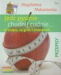 Jedz pysznie, chudnij cudnie... w święta, na grillu i imieninach w sklepie internetowym Booknet.net.pl