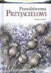 Prawdziwemu przyjacielowi w sklepie internetowym Booknet.net.pl