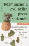 Rozmnażanie 250 roślin przez sadzonki w sklepie internetowym Booknet.net.pl