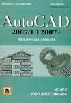 AutoCAD 2007/LT2007 + Wersja polska i angielska kurs projektowania w sklepie internetowym Booknet.net.pl