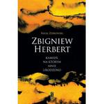 Zbigniew Herbert. Kamień, na którym mnie urodzono w sklepie internetowym Booknet.net.pl