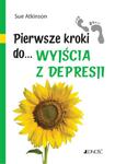 Pierwsze kroki do... wyjścia z depresji w sklepie internetowym Booknet.net.pl