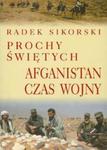 Prochy świętych Afganistan czas wojny w sklepie internetowym Booknet.net.pl