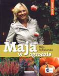 Maja w ogrodzie. Jesień / zima w sklepie internetowym Booknet.net.pl