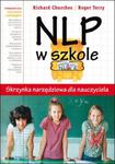 NLP w szkole. Skrzynka narzędziowa dla nauczyciela. Podręcznik dla nauczycieli i pedagogów w sklepie internetowym Booknet.net.pl