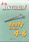 A to historia! Testy dla klas 4-6 w sklepie internetowym Booknet.net.pl