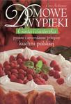 Domowe wypieki. Ciasta i ciasteczka. Pyszne i sprawdzone przepisy kuchni polskiej w sklepie internetowym Booknet.net.pl