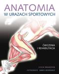 Anatomia w urazach sportowych w sklepie internetowym Booknet.net.pl