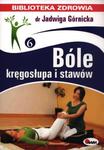 Bóle kręgosłupa i stawów. Biblioteka zdrowia w sklepie internetowym Booknet.net.pl