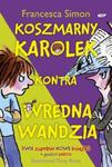 Koszmarny Karolek kontra Wredna Wandzia + dziwaczne muchy i przerażające pająki z figurką Karolka w sklepie internetowym Booknet.net.pl