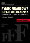 Rynek finansowy i jego mechanizmy Podstawy teorii i praktyki w sklepie internetowym Booknet.net.pl