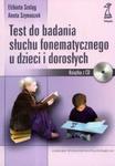 Test do badania słuchu fonematycznego u dzieci i dorosłych + CD w sklepie internetowym Booknet.net.pl