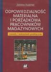 Odpowiedzialność materialna i porządka pracowników magazynowych. Zasady i wskazówki praktyczne w sklepie internetowym Booknet.net.pl