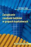 Zarządzanie zasobami ludzkimi w grupach kapitałowych w sklepie internetowym Booknet.net.pl