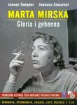 Marta Mirska. Gloria i gehenna. Prawdziwa historia życia królowej + 2 płyty CD polskiej piosenki w sklepie internetowym Booknet.net.pl