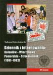 Tadeusz Dziechciowski Dziennik z internowania: Goleniów-Wierzchowo Pomorskie-Strzebielinek 1981-1982 w sklepie internetowym Booknet.net.pl