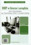 BHP i ergonomia na stanowisku z pracy z komputerem w sklepie internetowym Booknet.net.pl
