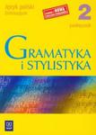 Gramatyka i stylistyka 2 podręcznik w sklepie internetowym Booknet.net.pl