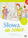 Słowa na czasie 2 Podręcznik do kształcenia językowego z ćwiczeniami w sklepie internetowym Booknet.net.pl