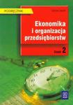 Ekonomika i organizacja przedsiębiorstw część 2 podręcznik w sklepie internetowym Booknet.net.pl