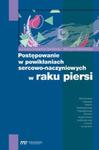 Postępowanie w powikłaniach sercowo-naczyniowych w raku piersi w sklepie internetowym Booknet.net.pl