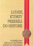 Ludzie którzy przeszli do historii w sklepie internetowym Booknet.net.pl