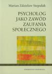 Psycholog jako zawód zaufania społecznego w sklepie internetowym Booknet.net.pl