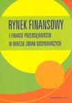 Rynek finansowy i finanse przedsiębiorstw w okresie zmian gospodarczych w sklepie internetowym Booknet.net.pl