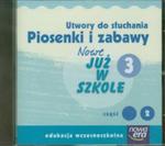 Szkoła na miarę Nowe już w szkole 3 część 2 Utwory do słuchania Piosenki i zabawy (Płyta CD) w sklepie internetowym Booknet.net.pl