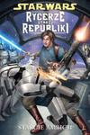 Star Wars: Rycerze Starej Republiki. Tom 7. Starcie ambicji w sklepie internetowym Booknet.net.pl