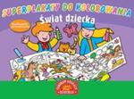 Superplakaty do kolorowania Świat dziecka w sklepie internetowym Booknet.net.pl