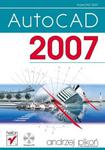 AutoCAD 2007 w sklepie internetowym Booknet.net.pl