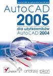 AutoCAD 2005 dla użytkowników AutoCAD 2004 w sklepie internetowym Booknet.net.pl