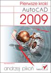 AutoCAD 2009. Pierwsze kroki w sklepie internetowym Booknet.net.pl