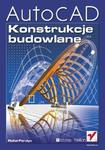 AutoCAD. Konstrukcje budowlane w sklepie internetowym Booknet.net.pl