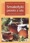 Smakołyki prosto z ula w sklepie internetowym Booknet.net.pl