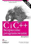 C i C++. Bezpieczne programowanie. Receptury w sklepie internetowym Booknet.net.pl