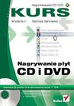 Nagrywanie płyt CD i DVD. Kurs. Wydanie II w sklepie internetowym Booknet.net.pl