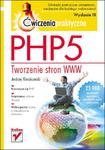 PHP5. Tworzenie stron WWW. Ćwiczenia praktyczne. Wydanie III w sklepie internetowym Booknet.net.pl