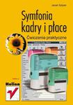 Symfonia - kadry i płace. Ćwiczenia praktyczne w sklepie internetowym Booknet.net.pl