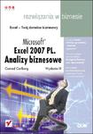 Microsoft Excel 2007 PL. Analizy biznesowe. Rozwiązania w biznesie. Wydanie III w sklepie internetowym Booknet.net.pl