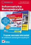 Informatyka Europejczyka. Informatyka. Program nauczania dla szkół ponadgimnazjalnych w sklepie internetowym Booknet.net.pl