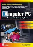 Komputer PC w biurze i nie tylko w sklepie internetowym Booknet.net.pl