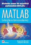 MATLAB. Leksykon kieszonkowy w sklepie internetowym Booknet.net.pl