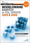 Modelowanie danych w SQL Server 2005 i 2008. Przewodnik w sklepie internetowym Booknet.net.pl