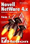 Novell Netware 4 - użytkowanie i administrowanie t. I, - wyd. II, z uwzględ. wersji 4.11 w sklepie internetowym Booknet.net.pl