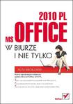 MS Office 2010 PL w biurze i nie tylko w sklepie internetowym Booknet.net.pl