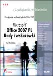 Microsoft Office 2007 PL. Rady i wskazówki. Rozwiązania w biznesie w sklepie internetowym Booknet.net.pl